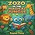 Zozo in the Magical Jungle:...