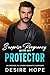 Surprise Pregnancy with My Protector by Desire Hope