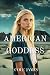 AMERICAN GODDESS by Cole James