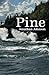 Pine (Carnegie Mellon University Press Poetry Series)