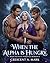When The Alpha Is Hungry  by Crescent A. Mark