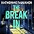 The Break-In