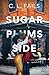 Sugarplums on the Side by C L Fails
