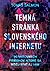 Temná stránka slovenského internetu