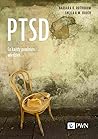 PTSD. Co każdy po...