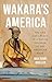 Wakara's America by Max Perry Mueller