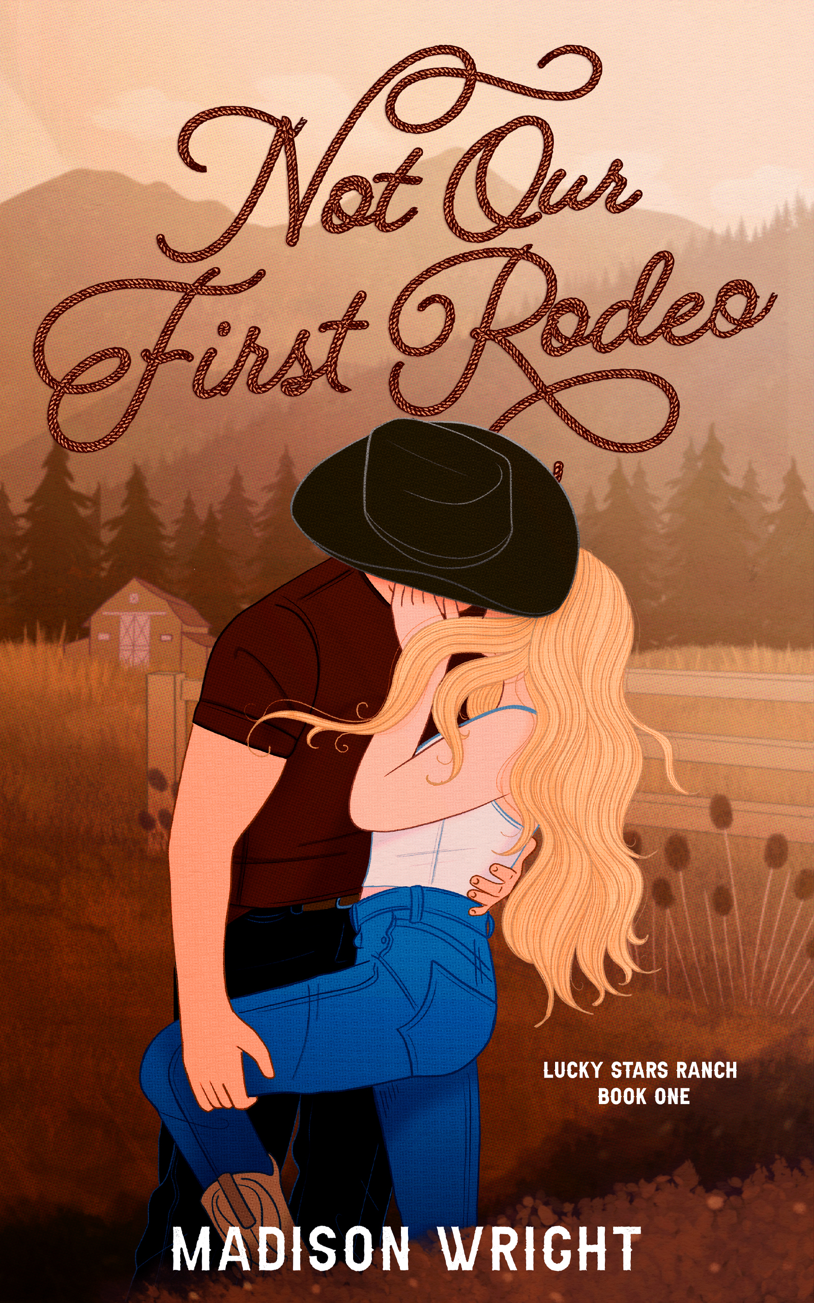 Not Our First Rodeo (Lucky Stars Ranch, #1)