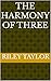 The Harmony Of Three