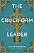 Cruciform Leader, The