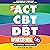 ACT, CBT & DBT Workbook by Miriam Blake
