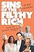 Sins of the Filthy Rich by Peter  Coleman