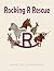 Rocking R Ranch and Rescue:...