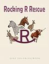 Rocking R Ranch and Rescue: 2025 Coloring Book
