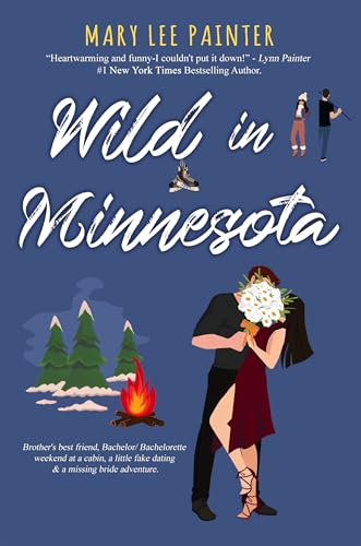 Wild in Minnesota (Kindle Edition)