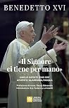 «Il Signore ci ti...