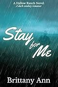 Stay for Me