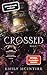 Crossed (Never After, #5)
