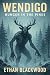 Wendigo - Hunger in the Pine: A Cryptid Horror Thriller Set in the Frozen Wilderness (Cryptid Chronicles)
