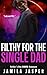 Filthy For The Single Dad (BWWM Holiday Romance Series)