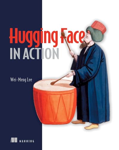 Hugging Face in Action (Paperback)