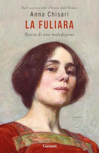 La fuliara. Storia di una maledizione (Italian Edition)