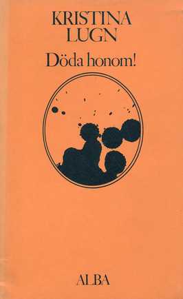 Döda honom!