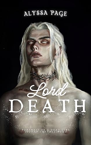 Lord Death (Portrait of a Dead Girl #2)