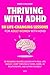 Thriving with ADHD by Frank J. Holloway Thriving with ADHD by Frank J. Holloway
