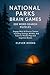 National Parks Brain Games:...