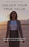 Unlock Your True Value by Matea Dragosavljevic