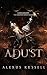 ADUST: THE GAMBIT (The Seco...