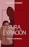 Pura expiación by Edurne Cadelo
