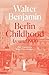 Berlin Childhood around 1900