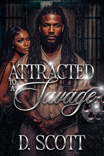 ATTRACTED TO A SAVAGE (Kindle Edition)