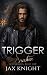 Trigger