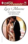 Wedding Vow of Revenge by Lucy Monroe