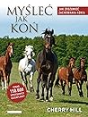 Myslec jak kon by Hill Cherry