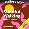 Mindful Walking w...