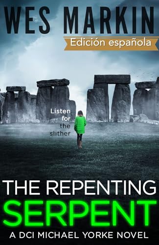 Portada de La Serpiente Arrepentida: Las investigaciones del Inspector Jefe Yorke, Libro 2, de Wes Markin