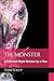 The Monster: A Feminist Myt...