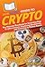 HowExpert Guide to Crypto: ...