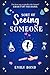 Sort of Seeing Someone by Emily Bond