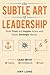 The Subtle Art of Leadership by Amy Long