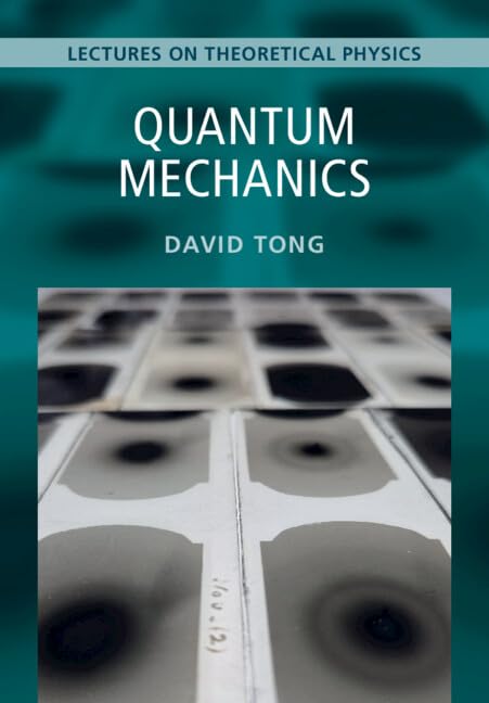 Quantum Mechanics: Volume 3: Lectures on Theoretical Physics (Kindle Edition)
