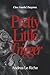 Pretty Little Trigger by Andrea Le Riche Pretty Little Trigger by Andrea Le Riche