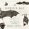 The Genius Bat: T...