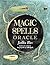 Magic Spells Oracle by Judika Illes