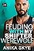 Feuding with My Shifter Wer...