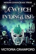 A Witch in Disguise