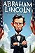 Abraham Lincoln Biography F...